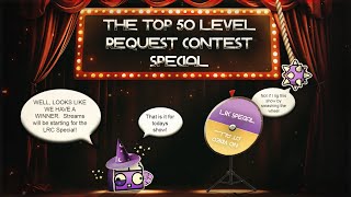 🔴[LIVE] [Day 4/10] ''Top 50 Level Request Contest Special - Part 2'' LIVESTREAM ! (send ID in form)