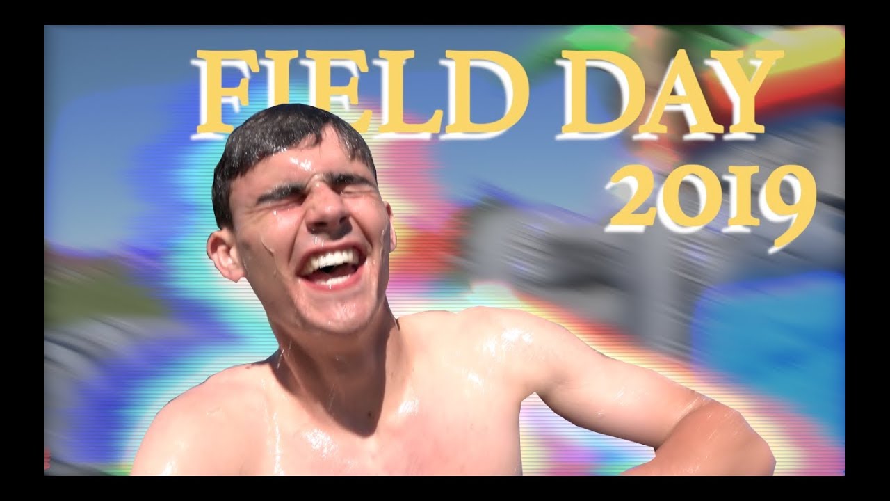 FIELD DAY 2019 YouTube