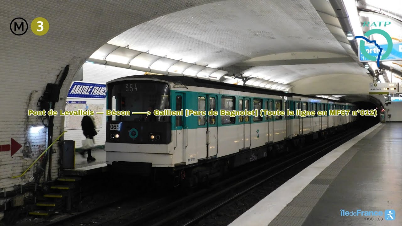 [Métro ligne 3 RATP] MF67 n°012 – Pont de Levallois – Bécon à Gallieni #ratp #idfmobilités #mf67