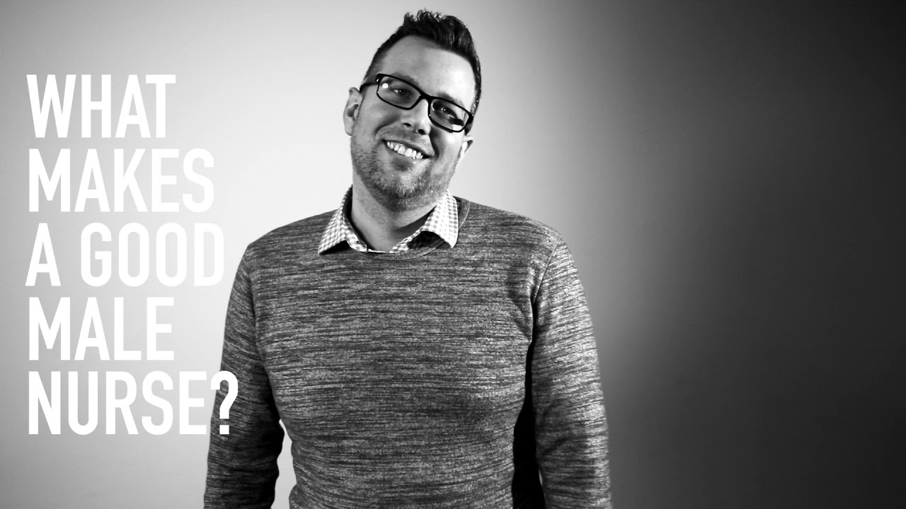 Patrick Prunster MACN On What Makes A Good Male Nurse Men In Nursing YouTube
