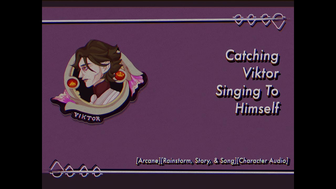 Catching Viktor Singing To Himself [Arcane ASMR]