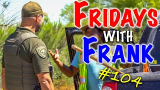 Fridays With Frank 104: Cool Dude Attitude