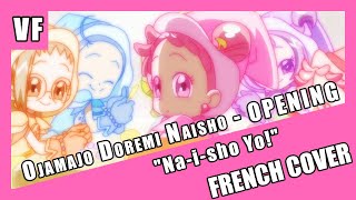 [AMVF] Ojamajo Doremi Naisho OP - "Na-i-sho yo" (FRENCH COVER)