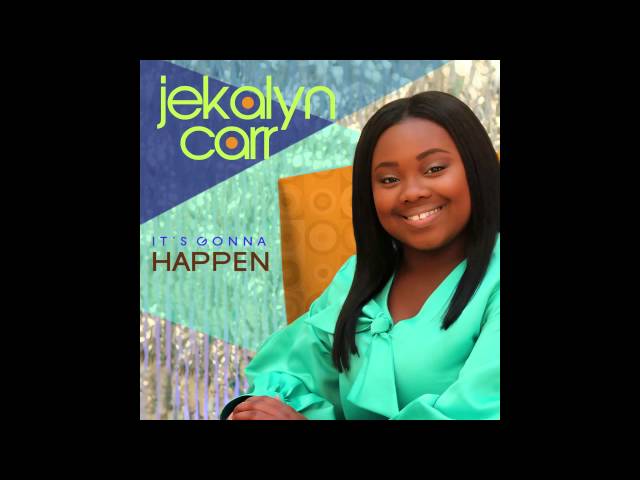 Jekalyn Carr - It's Gonna Happen