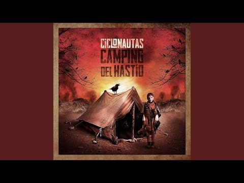 Ciclonautas — Camping del Hastío