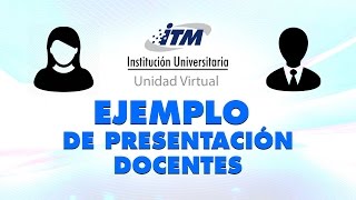 Ejemplo de presentación para los Docentes