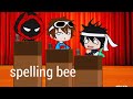 Spelling Bee || dream shorts recreation || Gacha club || yunaa ||