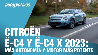 Citroën ë-C4 y ë-C4 X 2023: más autonomía y motor más potente para los nuevos SUV | Autopista.es