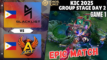 🇵🇭 Blacklist International vs 🇵🇭 ACT ESPORTS CLUB | GAME 1 | HIGHLIGTS | KIC2025 | Group Stage Day 2