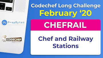 CodeChef February Long Challenge 2020- Chef and Railway Stations (CHEFRAIL)