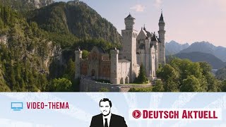 Deutsch lernen mit Videos | Was man über Schloss Neuschwanstein nicht wusste | mit Untertiteln