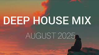 South African Deep House Mix  August 2025