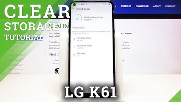 How to Clear Storage in LG K61 – Speed Up LG