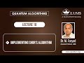 Lecture 10: Implementing Shor's Algorithm