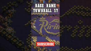 BASE NAME TOWNHALL17 || ART BASE || TROLL BASE #clashofclans #shorts #8