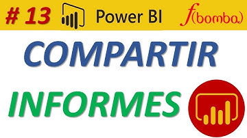 ✅👉 COMPARTIR INFORMES de POWER BI & PUBLICAR INFORMES POWER BI - CURSO de POWER BI Capítulo 13 👍