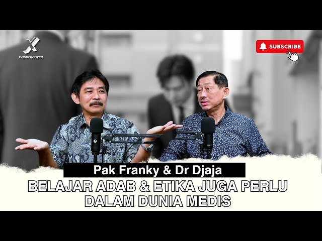 Episode 90 | Yang Mau Belajar Etika & Adab Wajib Nonton ini! #dokterdjaja class=