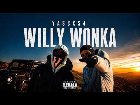 YASS x S4 - WILLY WONKA (Clip Officiel)