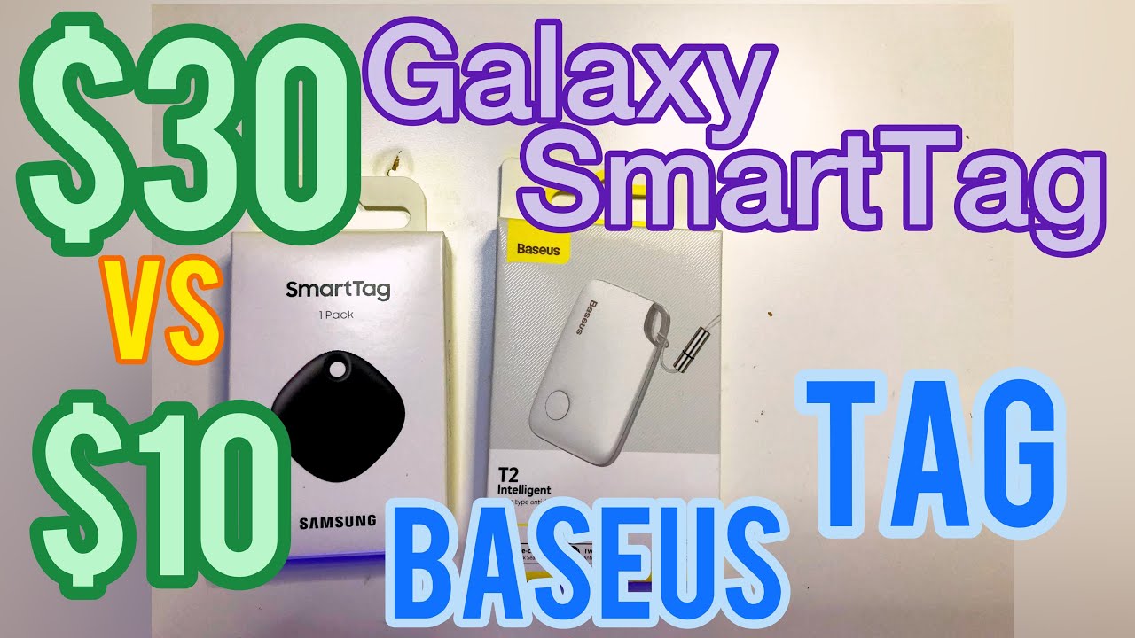 $30 Samsung Galaxy SmartTag vs $10 Baseus Tag - Intelligent T2