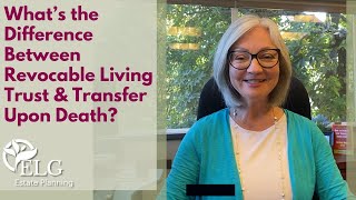 Celebrity What’s the Difference Between Revocable Living Trust & Transfer Upon Death? Wealth