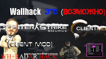 Бесплатный чит 2020 wh для Client Mod css v34, вх для client moda, Css v 34  CMLauncher #2, Wallhack