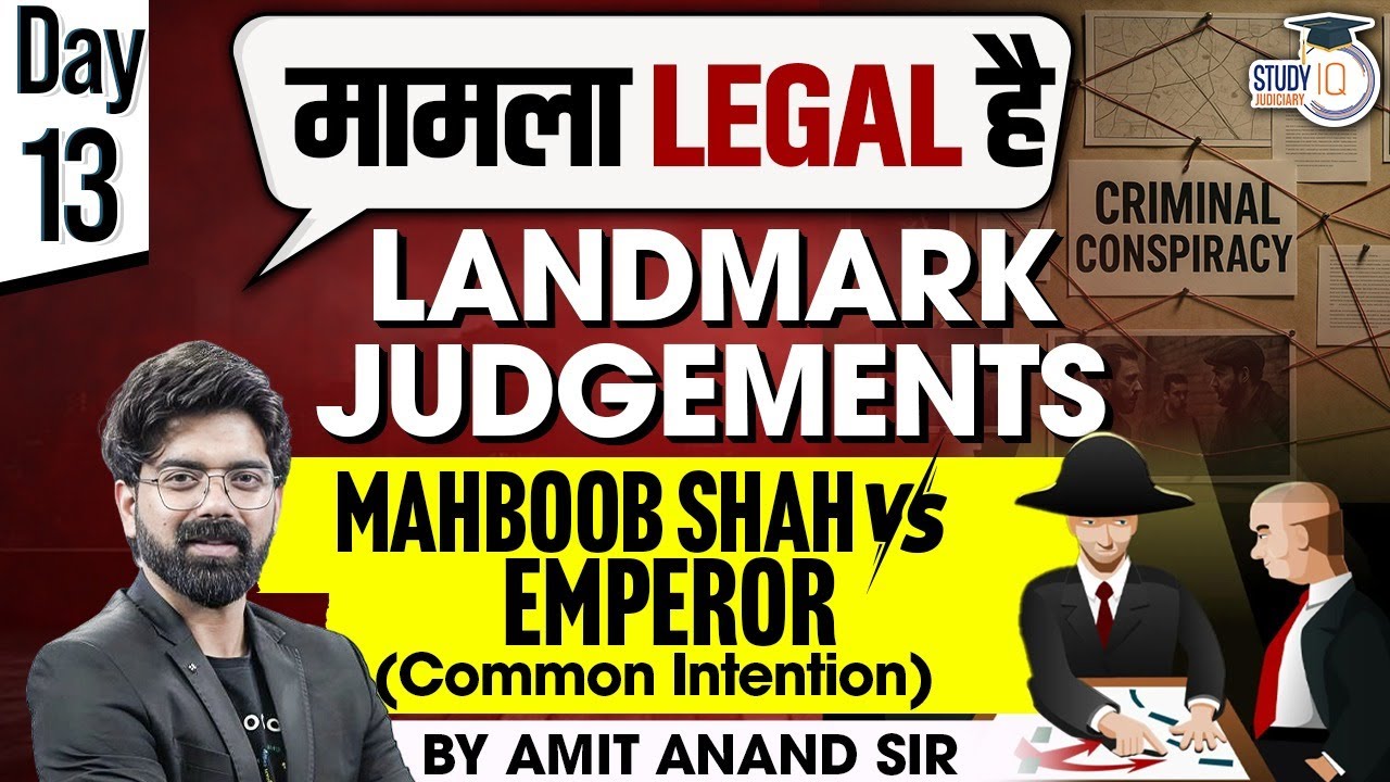 Mahbob Sha Landmark Judgments | Mahboob shah vs Emperor ( Common intention ) | By ...
