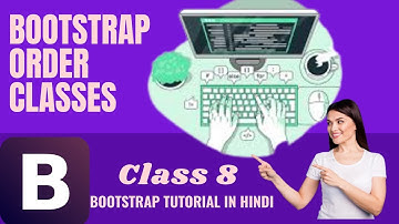 Bootstrap Order classes || bootstrap tutorial in Urdu || learn website designing