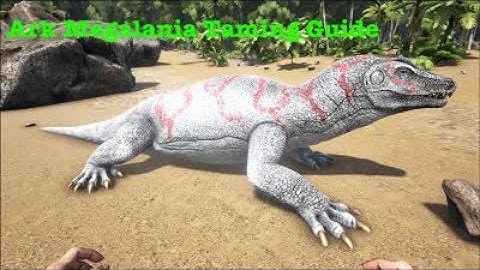 Ark Survival Evolved: Megalania Taming Guide (Xbox one and PS4)