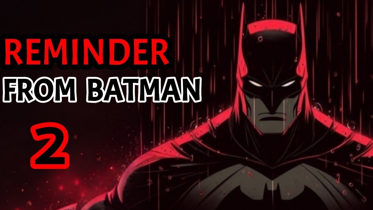 When you need a reminder from Batman 🦇 - 2 - YouTube
