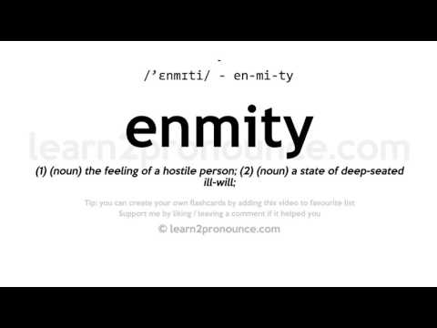 Pronunciation of Enmity | Definition of Enmity