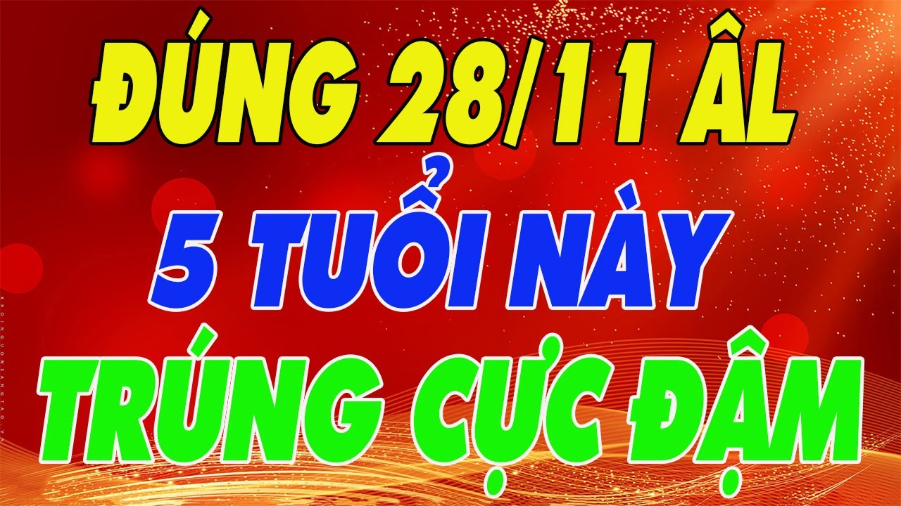 Lộ Diện 5 Con Giáp Giàu Có , Đón Nhận Vận May Lớn , Tiền Bạc Liên Tục Chảy Về Túi Đúng Ngày 28/11 ÂL