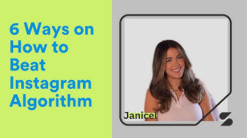 6  Ways On How to Beat Instagram Algorithm in 2022