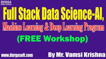 Full Stack Data Science (FREE Workshop) tutorials || by Mr. Vamsi Krishna On 25-09-2022 @10AM IST
