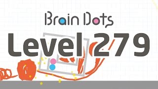Brain Dots level 279 - niveau 279 - stage 279