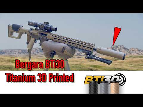 Bergara 3D Prints Suppressors?!