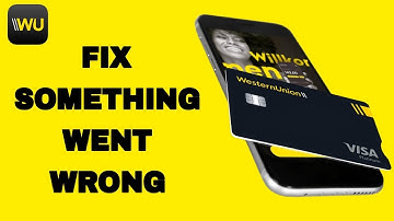 How To Fix And Solve WesternUnion App Something Went Wrong | Final Solution