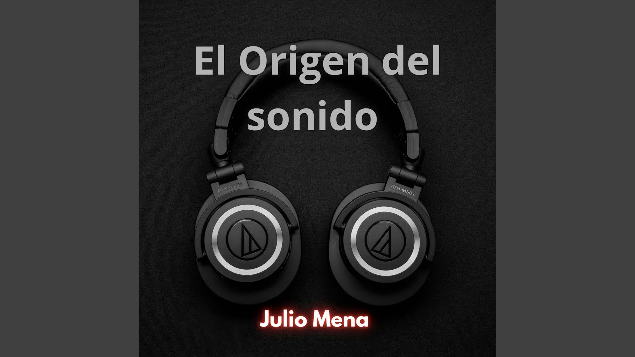 El origen del sonido