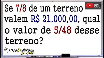 PROBLEMA DE MATEMÁTICA COM FRAÇÃO #11 - Prof. Robson Liers - Mathematicamente