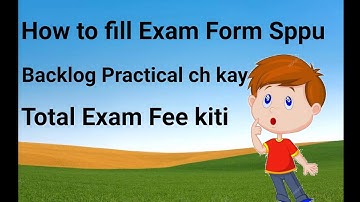 Pune University Exam form Update || Sppu how to fill Exam form || Exam fee and practical Backlog