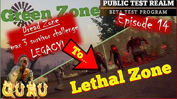 State of Decay 2 BETA|| Green Zone to Lethal Zone [Ep14] DreadZone (LEGACY)