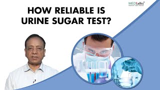 Dr Sunil Dargar - How reliable is urine sugar test?
