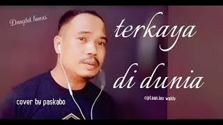 Terkaya di dunia (meggy z) cover by paskabo