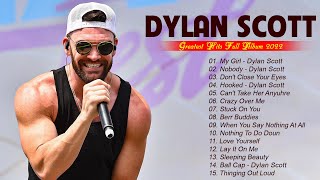 Dylan Scott Best Songs Of All Time | Dylan Scott Greatest Hits Full Album 2022
