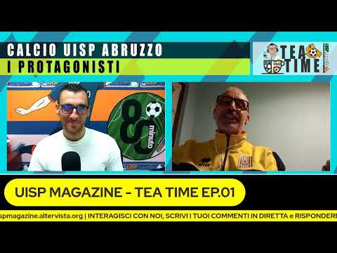 UISP MAGAZINE TV: TEA TIME EP.01