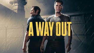 A Way Out