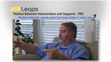 Positive Behavior Interventions and Supports - PBIS, Leaps helps in what way?