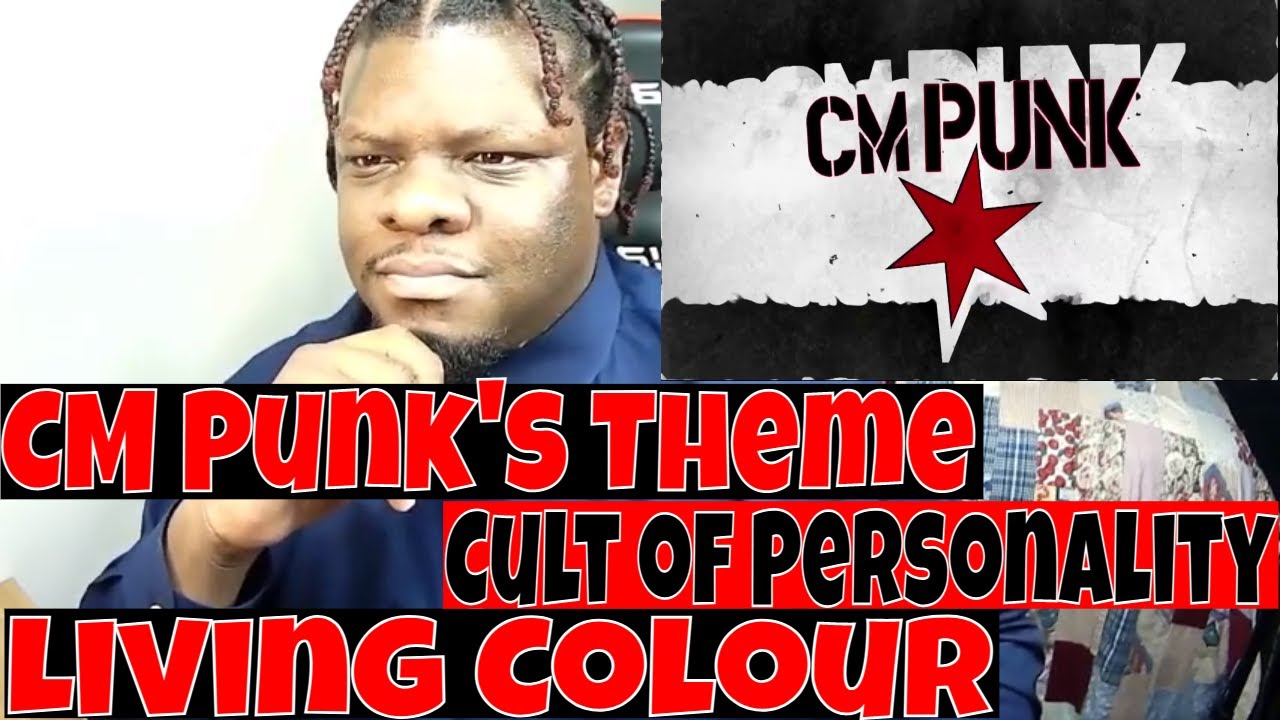Living Colour Cult of Personality (CM Punk's WWE & AEW Theme