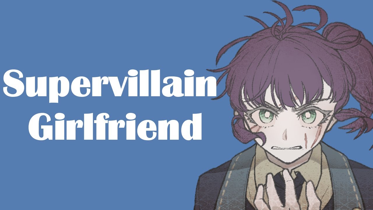 Supervillain Girlfriend Rants To You About Heroes (ASMR Roleplay) [F4A]