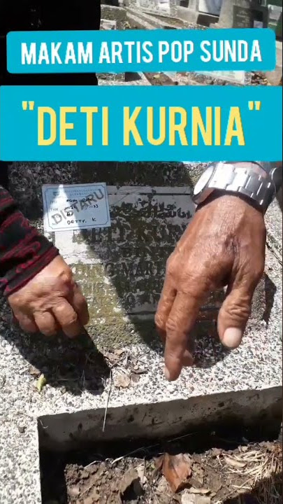 MAKAM ARTIS POP SUNDA 'DETI  KURNIA' #short