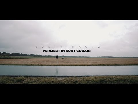 Julia Kautz - "Verliebt In Kurt Cobain" (Offizielles Musikvideo)